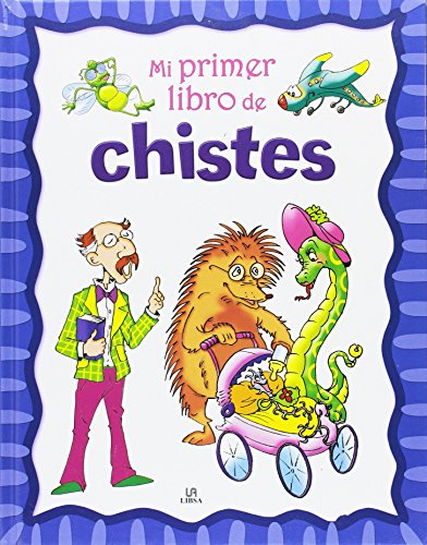 Stock image for MI PRIMER LIBRO DE CHISTES for sale by Zilis Select Books