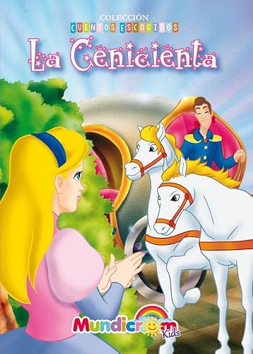 Imagen de archivo de La Cenicienta (Cuentos Escogidos) (Spanish Edition) a la venta por SoferBooks