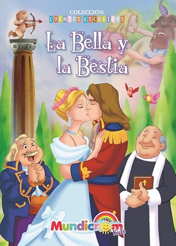 Imagen de archivo de La Bella y la Bestia (Cuentos Escogidos) (Spanish Edition) a la venta por SoferBooks