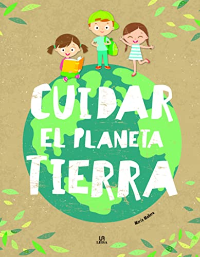 Beispielbild fr Cuidar el Planeta Tierra (Eco-Libros) (Spanish Edition) zum Verkauf von Books From California