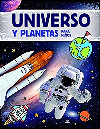 Stock image for Universo y planetas para nios (Conocimiento para Principiantes, Band 5) for sale by medimops
