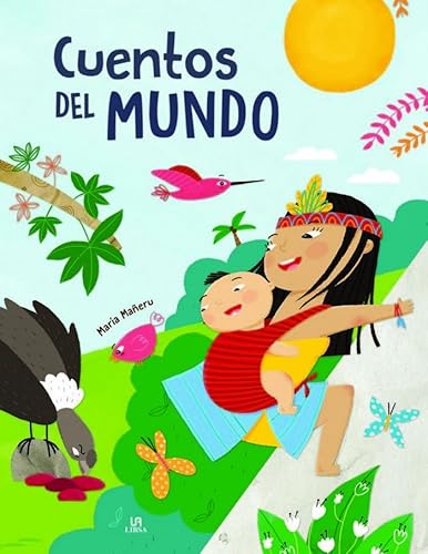 Beispielbild fr Cuentos del mundo (Historias de Ensueo, Band 1) zum Verkauf von medimops