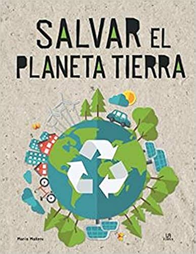 9788466239103: Salvar el Planeta Tierra (Eco-Libros)