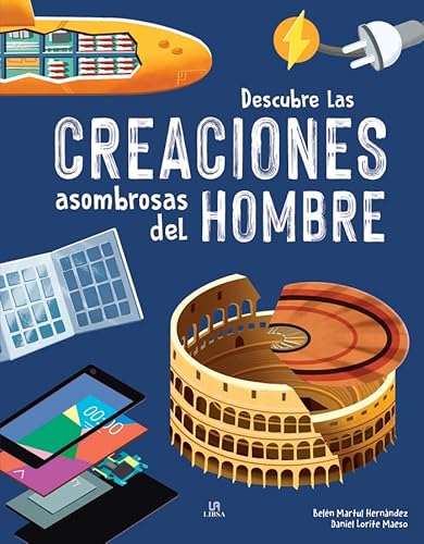 Imagen de archivo de Descubre las Creaciones Asombrosas del Hombre a la venta por AG Library