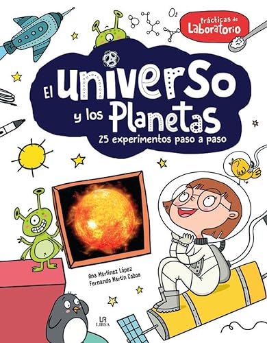 Beispielbild fr El Universo y los Planetas: 25 Experimentos Paso a Paso zum Verkauf von Blackwell's