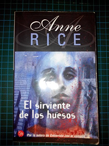 9788466300254: El Sirviente De Los Huesos / Servant of the Bones (Spanish Edition)