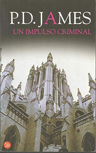 9788466300315: Un impulso criminal