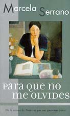 Beispielbild fr Para que no me olvides (Spanish Edition) zum Verkauf von Wonder Book