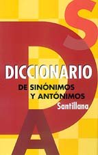 Stock image for DICCIONARIO DE SINONIMOS Y ANTONIMOS PDL (Spanish Edition) for sale by Hawking Books