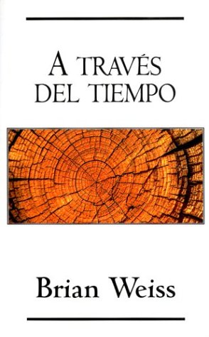 Imagen de archivo de A traves del tiempo (Spanish Edition) a la venta por ThriftBooks-Atlanta
