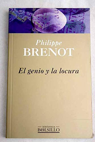 El Genio y La Locura (9788466301398) by Philippe Brenot