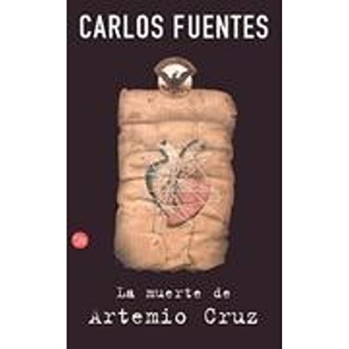 Imagen de archivo de La Muerte De Artemio Cruz (Punto De Lectura, 108/1) a la venta por Better World Books