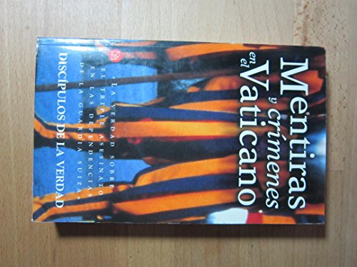 Imagen de archivo de Mentiras y cr?menes en el Vaticano (Spanish Edition) a la venta por Front Cover Books