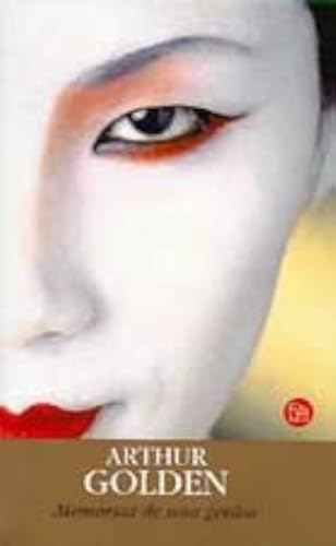 Memorias De Una Geisha (9788466302791) by Arthur Golden
