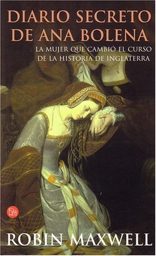Imagen de archivo de Diario secreto de Ana Bolena (The Secret Diary of Anne Boleyn) (Spanish Edition) a la venta por Iridium_Books