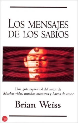 Stock image for Los mensajes de los sabios (Punto de Lectura) (Spanish Edition) for sale by SecondSale