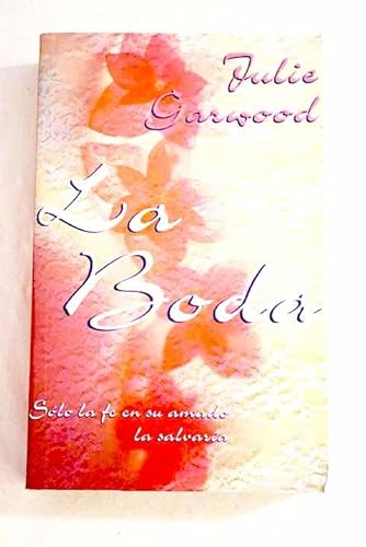 La Boda (Spanish Edition) - Garwood, Julie