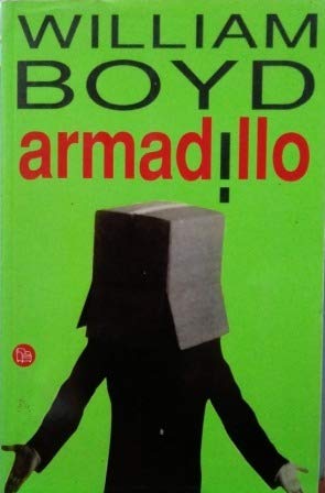 Armadillo - Bolsillo (Spanish Edition) (9788466304191) by Boyd, William