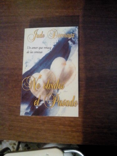 9788466304313: No Olvides El Pasado (Spanish Edition)