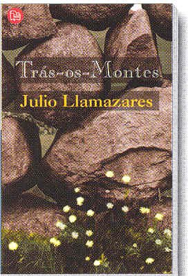 TRAS-OS-MONTES PDL JULIO LLAMAZARES (Spanish Edition) (9788466305730) by Llamazares, Julio