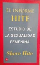 9788466306225: Informe hite, el - estudio de la sexualidad femenina