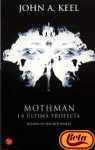 9788466306454: MOTHMAN: LA ULTIMA PROFECIA PDL JOHN A.KEEL