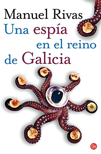 Stock image for Una espa en el reino de Galicia (Narrativa Española) for sale by Iridium_Books