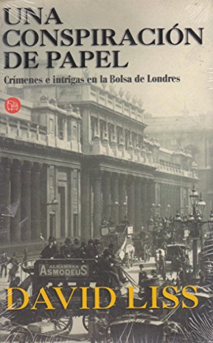 Imagen de archivo de Una Conspiracion de Papel (Crimenes e intrigas en la Bolsa de Londres) a la venta por Iridium_Books