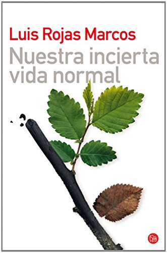 Stock image for NUESTRA INCIERTA VIDA NORMAL FG: vspm (FORMATO GRANDE, Band 730014) for sale by medimops