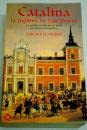 CATALINA. LA FUGITIVA DE SAN BENITO. La Asombrosa Huida de una Joven marcada por la Inquisicion - LLORENS, CHUFO