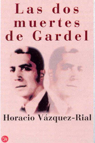 Imagen de archivo de Las dos muertes de gardel (La Rana Lola) a la venta por medimops