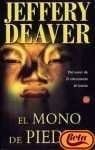 El mono de piedra (The Stone Monkey) (Spanish Edition) (9788466307697) by Deaver, Jeffery