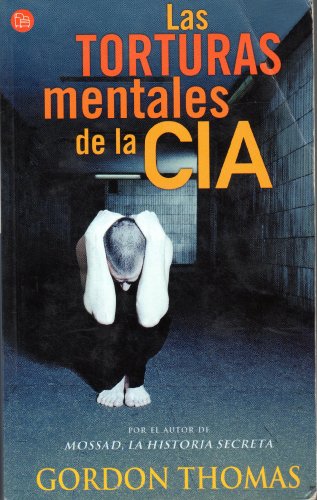 Stock image for Las Torturas Mentales De LA CIA (Punto De Lectura) (Spanish Edition) for sale by Front Cover Books