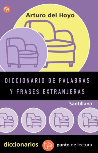 Imagen de archivo de Diccionario de palabras y frases extranjeras (Spanish Edition) a la venta por Ergodebooks