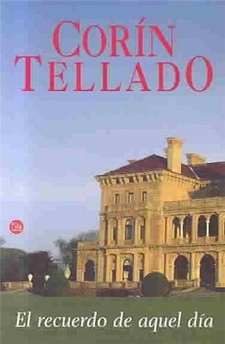 Stock image for El recuerdo de aquel da (Punto de Lectura) (Spanish Edition) for sale by Better World Books