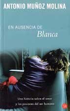 9788466308786: En Ausencia De Blanca/in Blanca's Absence