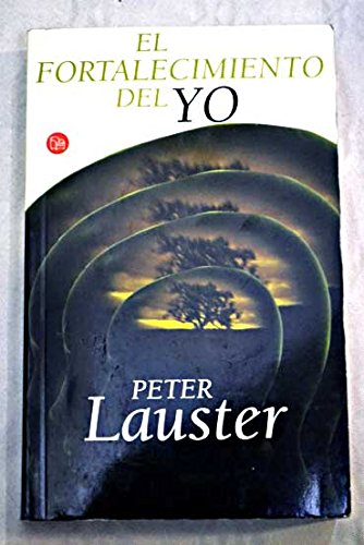 Beispielbild fr EL FORTALECIMIENTO DEL YO PDL PETER LAUSTER (Spanish Edition) zum Verkauf von WorldofBooks