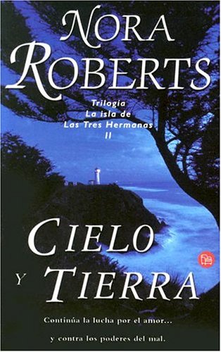 9788466310628: Cielo Y Tierra/Heaven And Earth (Three Sisters Trilogy)