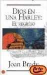 9788466310895: Dios en una harley: el regreso (Punto De Lectura)