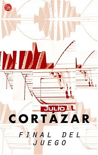 Beispielbild fr FINAL DEL JUEGO PDL JULIO CORTAZAR (Spanish Edition) zum Verkauf von Front Cover Books