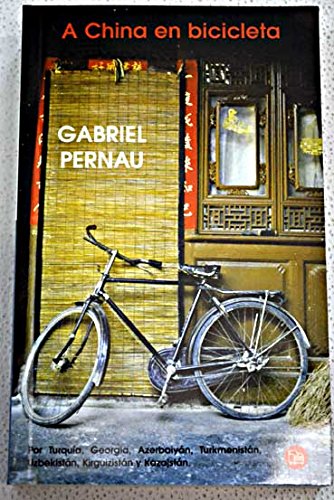 Beispielbild fr A China en bicicleta zum Verkauf von Librera Prez Galds