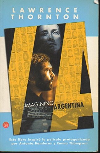 9788466312028: IMAGINING ARGENTINA FC LAWRENCE THORTON (Spanish Edition)