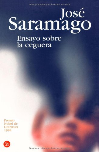 Imagen de archivo de ENSAYO SOBRE LA CEGUERA (FG) (Narrativa (Punto de Lectura)) (Spanish Edition) a la venta por SecondSale
