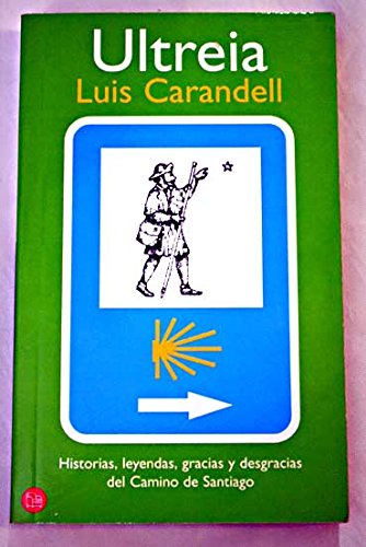 Beispielbild fr Ultreia Pdl Luis Carandell zum Verkauf von RecicLibros