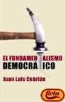 Imagen de archivo de EL FUNDAMENTALISMO DEMOCRATICO - PDL a la venta por medimops