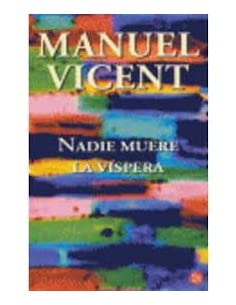 9788466314756: NADIE MUERE LA VISPERA - PDL (Spanish Edition)