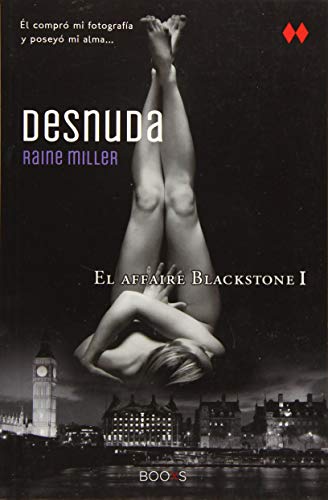 9788466315432: Desnuda (El affaire Blackstone 1) (BOOXS)