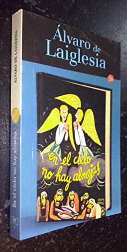 EN EL CIELO NO HAY ALMEJAS - PDL (Spanish Edition) (9788466315562) by De Laiglesia, Alvaro