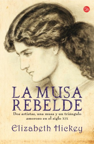 Stock image for La musa rebelde (Bolsillo) (FORMATO GRANDE) HICKEY ELIZABETH, HICKEY ELIZABETH for sale by Papiro y Papel