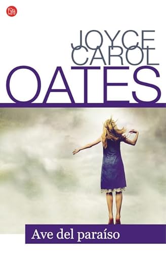 9788466316101: Ave Del Paraiso Fg (Joyce Carol Oates) (FORMATO GRANDE)